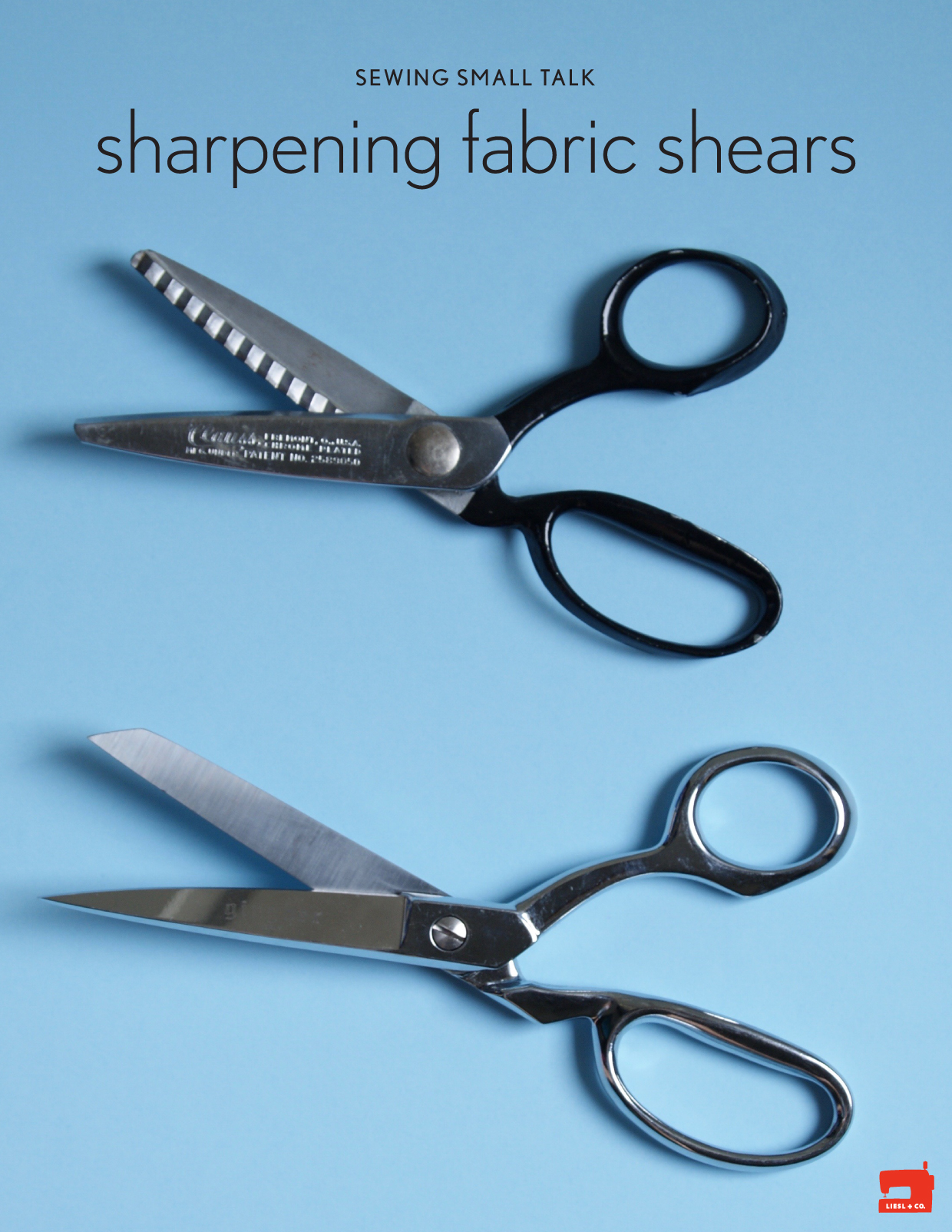 Sewing Small Talk: Sharpening Fabric Shears, Blog